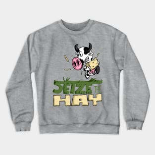 Seize the Hay Funny Cows Crewneck Sweatshirt